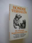 Kousbroek, R, Uyl, B.den, Cremer,J., Carmiggelt, S.  ea. - Hondse verhalen. De mooiste hondenverhalen
