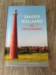 Sander Kollaard - De Trogkrabber - Sander Kollaard - Literaire juweeltjes
