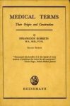 ROBERTS, FFRANGCON - Medical terms. Their origin and construction