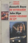 Royce, Kenneth/Sligo, John - Thriller Omnibus: De veteranen/Goede Vrijdag de 13e