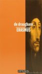 ERASMUS, DESIDERIUS - De draagbare Erasmus. Samengesteld en ingeleid door J. Trapman. ERASMUS, DESIDERIUS - De draagbare Erasmus. Samengesteld en ingeleid door J. Trapman.