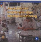 J.H.J. de Jong, J.A.M. Kerstens - Aspecten Van Verpleegkundige Beroepsuitoefening