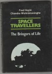 Hoyle,Fred+Chandra Wickramsinghe - space travellers the Bringers of Life Hoyle,Fred+Chandra Wickramsinghe - space travellers the Bringers of Life