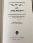 Selected And Edited by Richard Barber - The Folio Society; The Worlds of John Aubrey