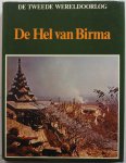 Hoek K A van den e.a. - De Hel van Birma De Tweede Wereldoorlog