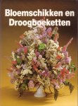 Wegman, Frans W. (red.) - Bloemschikken en droogboeketten [serie Tuinieren en de verzorging van kamerplanten]