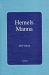 Verheij, Dirk - Hemels Manna