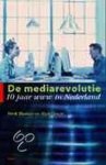  - De mediarevolutie