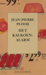 Jean-Pierre Plooij 64922 - Het Kalkoenalarm
