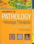 Susan G. Salvo - Mosby's Pathology for Massage Therapists second edition 2004