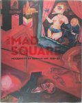 Jacqueline Strecker - The Mad Square Modernity in German Art 1910-1937