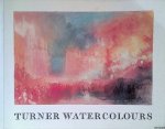 Wilton, Andrew - Turner: Watercolours in the Clore Gallery