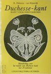 R. Delescen-van Rijsewijk - Duchesse-kant Handleiding voor het maken van Duchesse-kant met 28 patronen