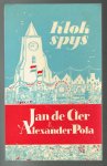 Cler, Jan de & Alexander Pola - Klokspijs, een keur van gedichten en liedjes