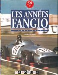 Gerard Crombac - Les années Fangio 1950 -1955