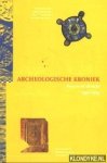 Kok, D.H. & Brugge, J.P. Ter & Dockum, S.G. Van & Vogelzang, F. (redactie) - Archeologische kroniek. Provincie Utrecht 1992-1993