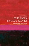 Joachim (professor Of German History And Thought Whaley - (1) The Holy Roman Empire: A Very Short Introduction
