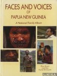 Brash, Elton & Reis, José & Shimauchi, Eisuke - Faces and voices of Papua New Guinea: a national family album
