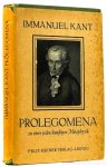 KANT, I. - Prolegomena zu einer jeden künftigen Metaphysik, die als Wissenschaft wird auftreten können. Mit Einleitung, Beilagen,  Personen- und Sachrgregister. Herausgegeben von K. Vorländer.