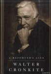 Cronkite, Walter - A Reporter's Life *SIGNED*