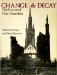 Marcus Binney, Peter Burman - Change and Decay