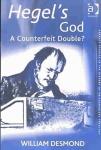 Desmond, William - Hegel's God - A Counterfeit Double?