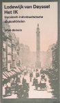 Deyssel, Lodewijk van - Het IK: Heroiesch-individualistische dagboekbladen, gevolgd door Caesar