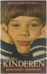 BÜHLER, WALTHER [E.A.] - Kinderen, begeleiding, verzorging