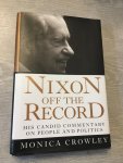 Monica Crowley - Nixon of the record, his candid commentaren on people And politics