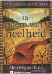 Don Miguel Ruiz,Janet Mills - De stem van heelheid