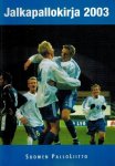 Soininen, Heidi - Jalkapallokirja 2003 -Football Yearbook Finland 2003