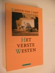 Camp, Gaston van - Het verste Westen