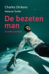 Charles Dickens-Natasza Tardio - (1) De Bezeten Man