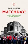 Paul Baaijens - Matchday!