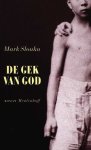 Slouka, Mark - De gek van God Slouka, Mark - De gek van God