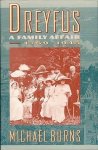 Michael Burns - Dreyfus: a family affair 1789 - 1945