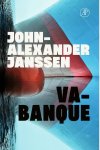 John-Alexander Janssen - Va-Banque John-Alexander Janssen - Va-Banque