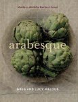 Greg Malouf, Lucy Malouf - Arabesque