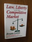 Leoni, Bruno - Law, Liberty, and the Competitive Market