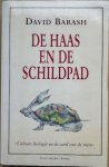Barash, David - DE HAAS EN DE SCHILDPAD.  Cultuur, biologie en de aard van de mens.