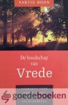 Boon, Aartje - De boodschap van vrede *nieuw* - laatste exemplaren! --- Verhalen voor Kerst, Pasen en andere gelgenheden