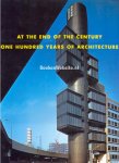 Diversen - At the End of the Century, One Hundred Years of Architecture