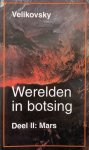 Immanuel Velikovsky - Werelden in botsing deel II (mars)