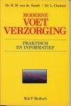 Sandt , H.M. van der / , L. Cheater - Moderne  Voetverzorging - Praktisch en Informatief voor iedereen die meer wil weten over de anatomie van de voet