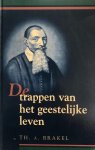 Brakel, Th. a - Trappen van het geestelijke leven
