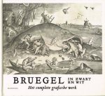 BRUEGEL - MAARTEN BASSENS & JORIS VANGRIEKEN. - Bruegel in zwart en wit. Het complete grafische werk.