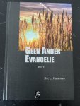 L. Huisman - 5 Geen Ander Evangelie