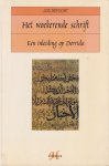 Defoort, Jos - Het woekerende schrift: Een inleiding op Derrida