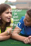 Martine F. Delfos - (1) Luister Je Wel Naar Mij?