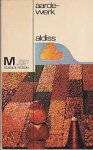 Aldiss, Brian W. - Aarde-werk Aldiss, Brian W. - Aarde-werk